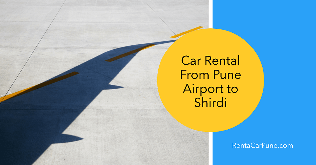 car rental from Pune airport to Shirdi