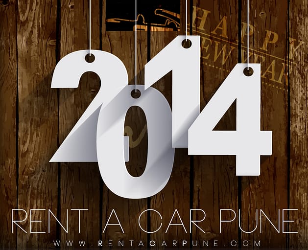 Rent A Car - Taxi Rentals in Pune Wishes you a Happy New year 2014!